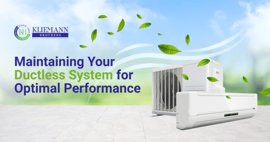 Maintaining Your Ductless System