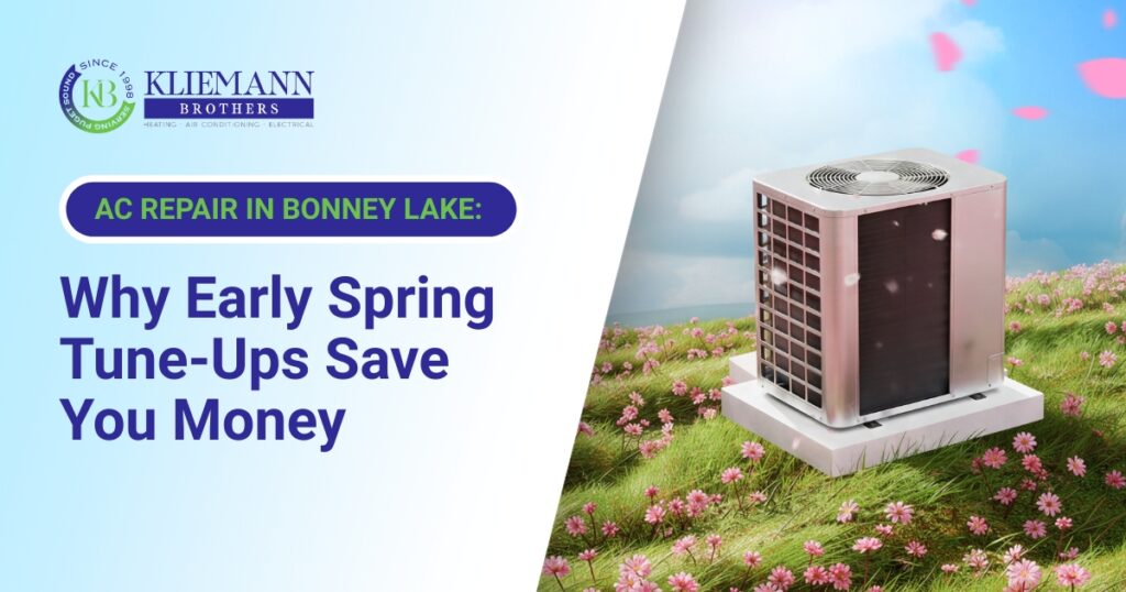 AC Repair in Bonney Lake: Why Early Spring Tune-Ups Save You Money