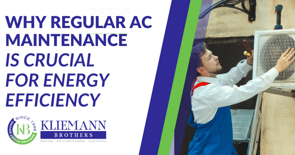 Why Regular AC Maintenance is Crucial for Energy Efficiency